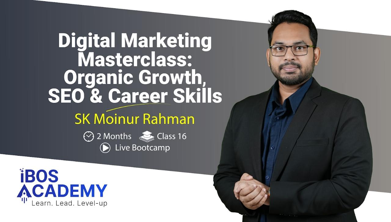 Digital Marketing Masterclass: Organic Growth, SEO & Career Skills